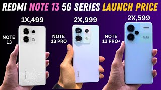 Redmi Note 13, Note 13 Pro & Redmi Note 13 Pro Plus 5G Launch Price in india | Unboxing Full Review