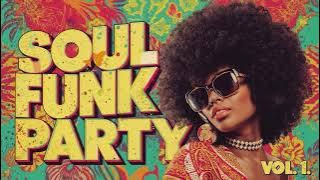 Soul Funk Party Volume 1