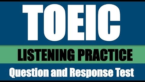 TOEIC Listening Practice Test 3