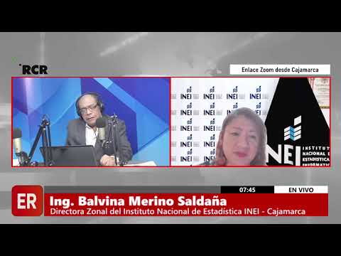 ENTREVISTA A BALVINA MERINO, DIRECTORA ZONAL DEL INSTITUTO NACIONAL DE ESTADÍSTICA INEI - CAJAMARCA
