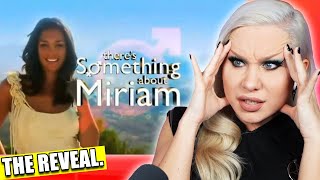 The Final reveal episode of There&#39;s Something About Miriam | Luxeria