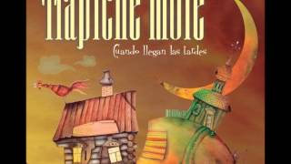 Video thumbnail of "Trapiche Molé - Tu llegada"