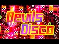 [Insane Demon] &quot;Devils Disco&quot; by SoDaZ ~ Geometry Dash