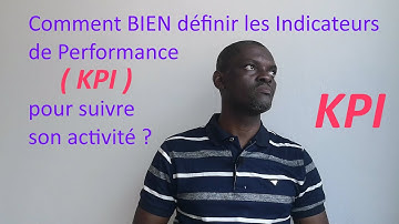 Bien comprendre les KPI ou Indicateurs Clés de Performance pour suivre son activité | ITIL® 4  | #04