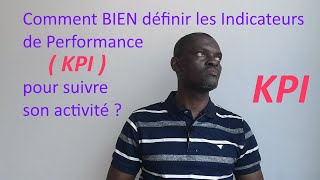 Bien comprendre les KPI ou Indicateurs Clés de Performance pour suivre son activité | ITIL® 4  | #04