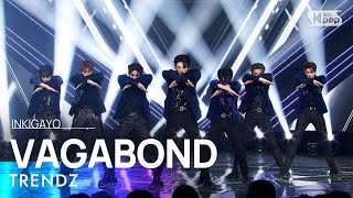 TRENDZ(트렌드지) - VAGABOND @인기가요 inkigayo 20221204 Resimi