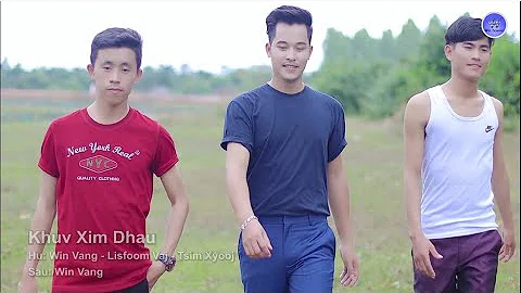 Khuv Xim Dhau - Win Vang ft. Lisfoom Vaj & Tsim Xy...