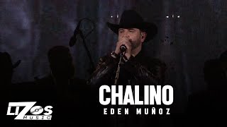 Eden Muñoz - Chalino (En Vivo) Chicago