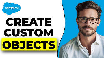 How To Create Custom Objects In Salesforce (2025 UPDATE!)