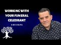 Working With a Funeral Celebrant