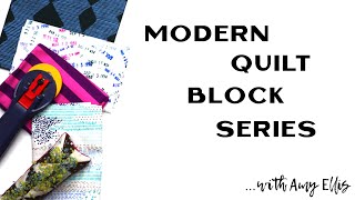 Sew Modern Quilts: Modern Quilt Block Series
