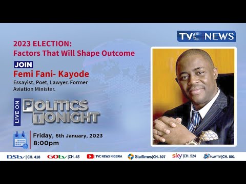 [Live Analysis] Femi Fani-Kayode Speaks on Factors That Will Shape Outcome Of The 2023 Elections