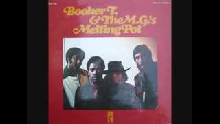 Video thumbnail of "Booker T. & the MG's - Melting pot"