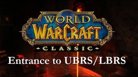 Entrance to Upper/Lower Blackrock Spire (WoW classic UBRS/LBRS)
