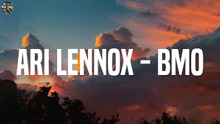 Ari Lennox - BMO (Official Music Video) -  (Lyrics)