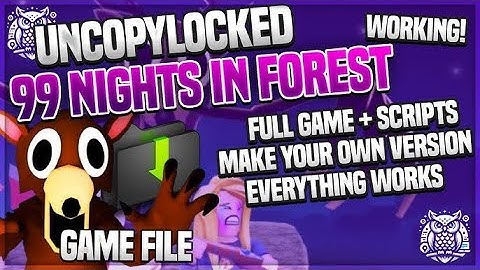 (WORKING) 99 NIGHTS IN THE FOREST UNCOPYLOCKED 