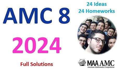 AMC 8 2024 Full Solutions Problems Math Tutor Preparation 2023 Practice Olympiad Results MathCounts