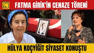 Fatma Girikin Cenaze Töreninde Hülya Koçyiğit Siyaset Yaptı