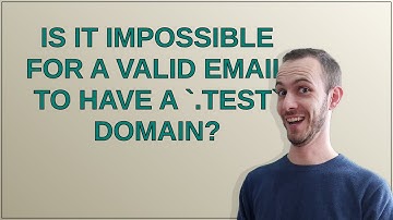Is it impossible for a valid email to have a .test domain?