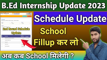 B.Ed internship schedule Update || Internship school Schedule Update || internship schedule Update