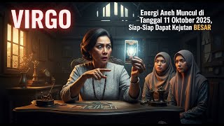 Ramalan Zodiak Virgo Hari Ini‼️Energi Aneh Muncul di Tanggal 11 Oktober 2025,Siap-Siap Dapat Kejutan