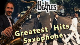 The Beatles (Greatest Hits) Instrumental Saxophone