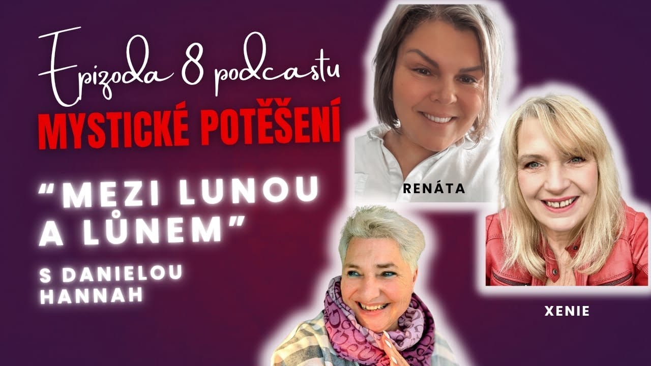 Epizóda 8: Medzi Lunou a Lonom (podcast Mystické potešenie)