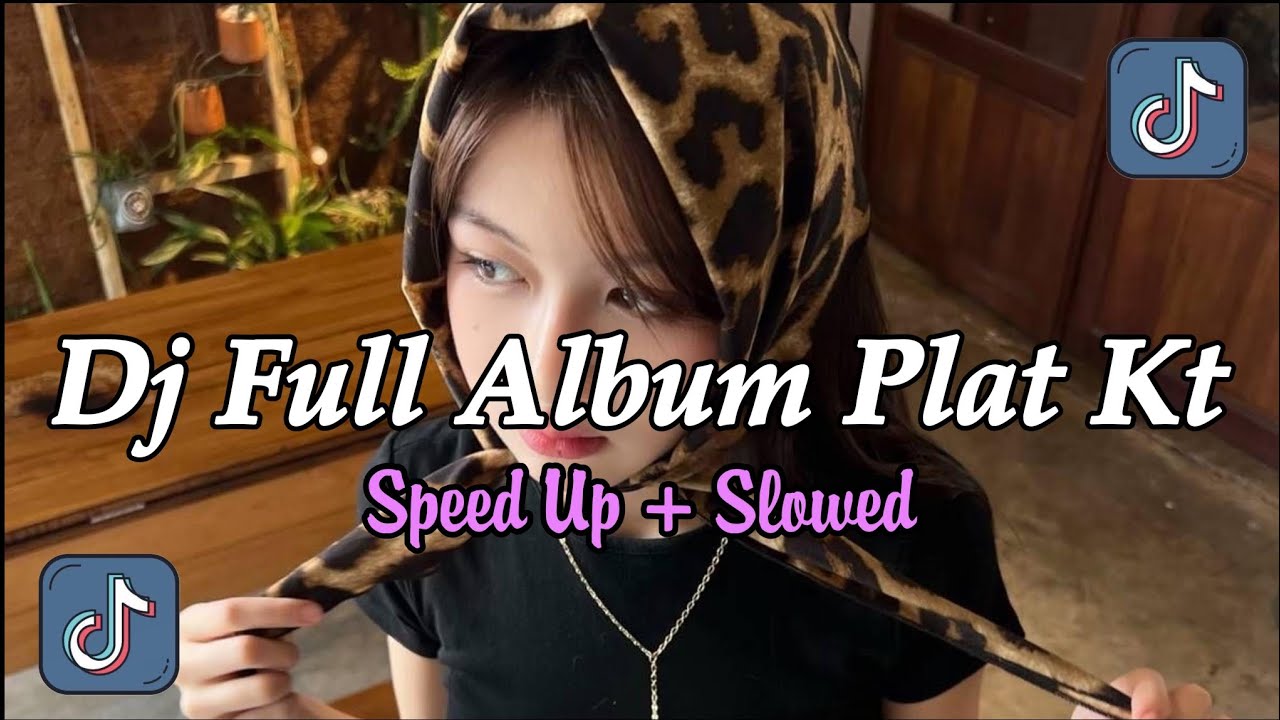 DJ FULL ALBUM PLAT KT VIRAL FYP TIKTOK TERBARU 2025 || BY RIZZ REMIXER