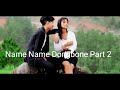 Name name dongbone part 2  full music  adambe ft chukam momin