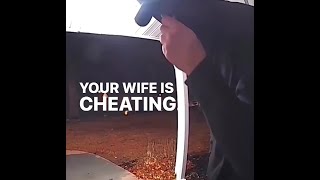 Neighbour warns man of her cheating wife