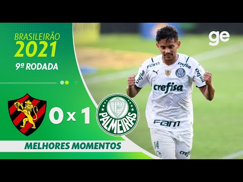 SPORT 0 X 1 PALMEIRAS | MELHORES MOMENTOS | 9ª RODADA BRASILEIRÃO 2021 | ge.globo