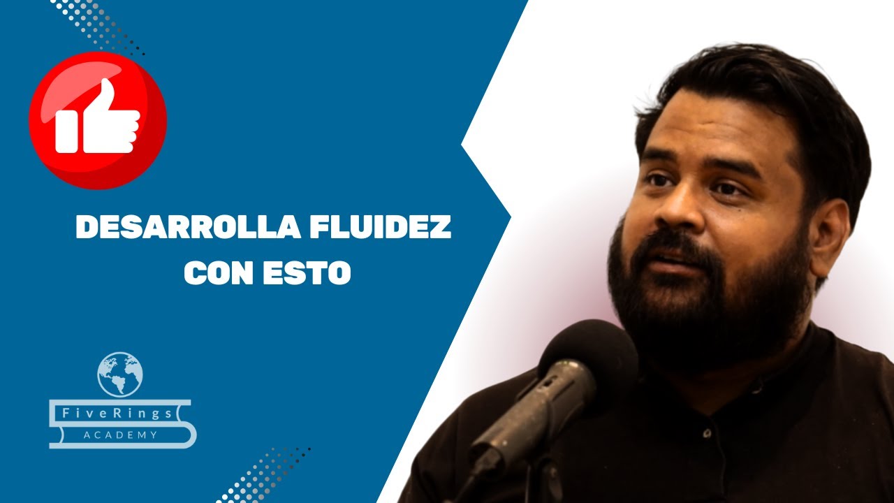 Desarrolla fluidez en inglés haciendo esto.