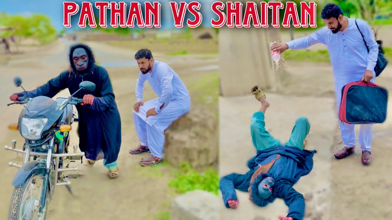 Pathan ny Shaitan ki band baja di