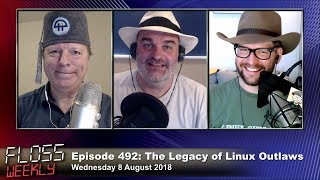 FLOSS Weekly 492: The Legacy of Linux Outlaws