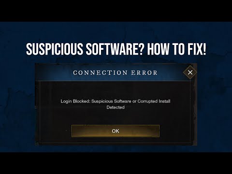 New World - FIX (Connection Error: Login Blocked Suspicious Software or Corrupted Install Detected)