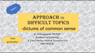 Approach to difficult topics dictums of common sense