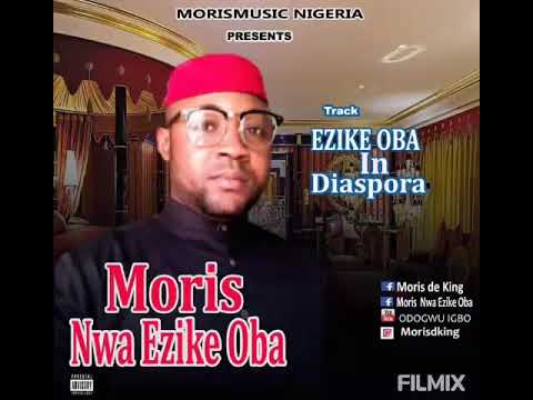 Ezike Oba In Diapora By Moris Nwa Ezike Oba 2019