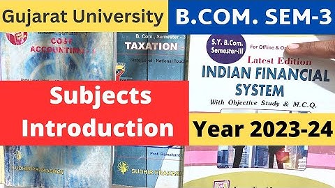 B.Com SEM 3 Gujarat University Introduction of Subjects