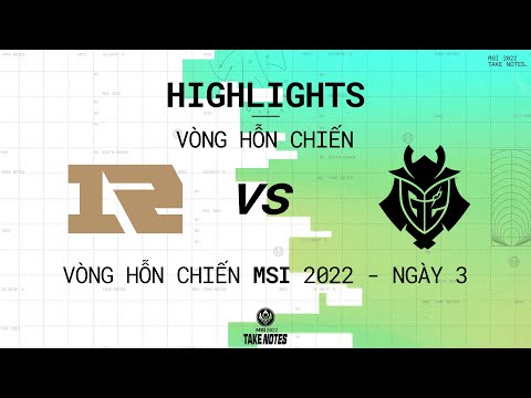 RNG vs G2 | Highlights | Ngày 3 - Vòng Hỗn Chiến MSI 2022