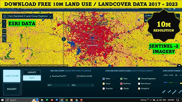 Download Free 10M Land use / Land Cover Data 2017 - 2023 | Global Coverage | Esri - Sentinel 2