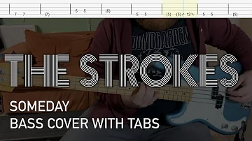 The Strokes - Someday (Bass Cover with Tabs)