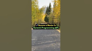 🚀 Become a Master In Dynamic Programming (DP)