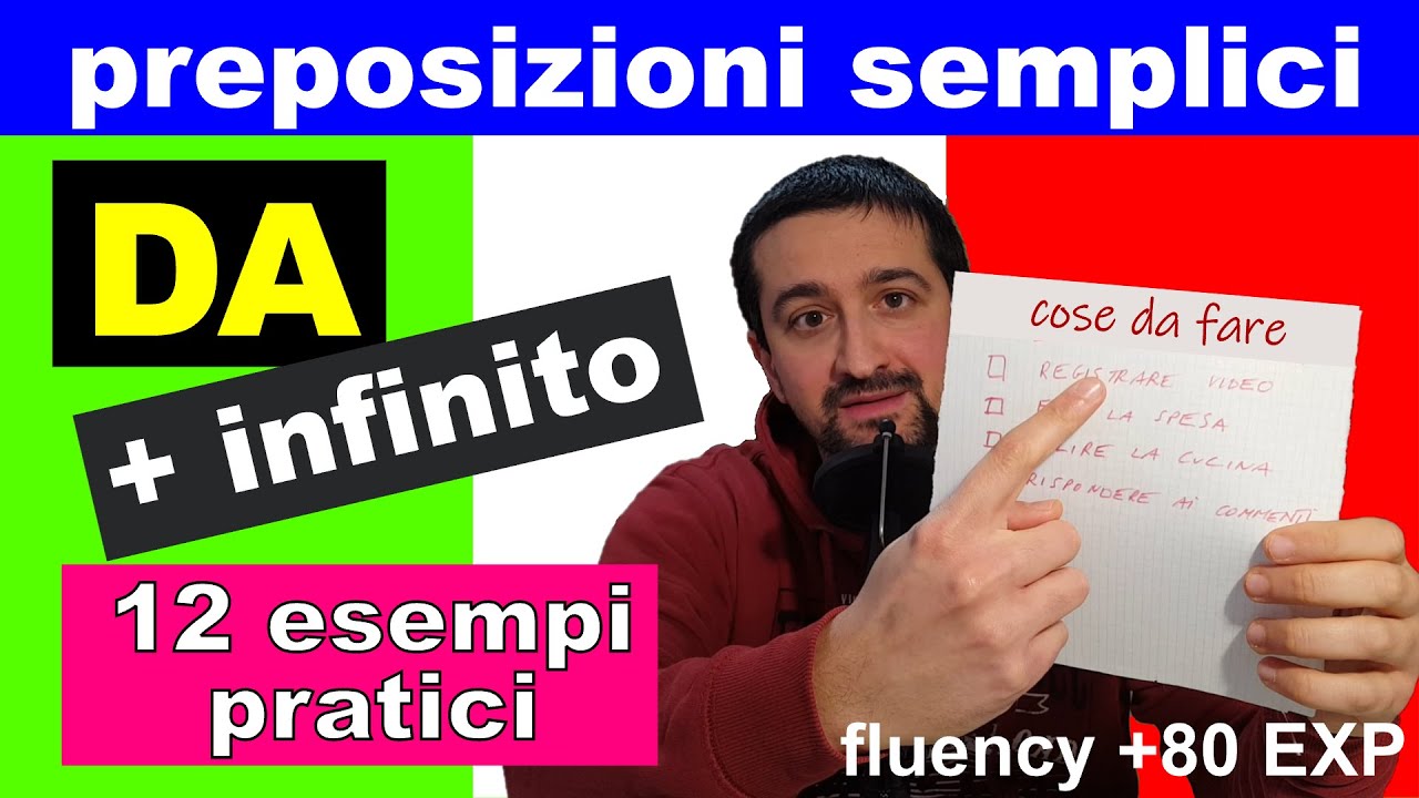 PREPOSIZIONI ITALIANE: La preposizione DA con un verbo all'infinito (grammatica italiana)