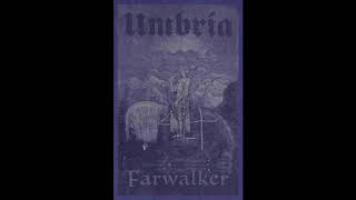 Umbría - Farwalker (2019) (Dungeon Synth, Fantasy Ambient)