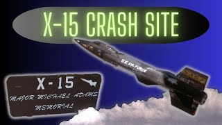 X15 Crash Site | Major Michael Adams Memorial