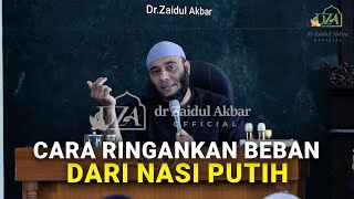 Cara Meringankan Beban Dari Nasi Putih - dr. Zaidul Akbar 