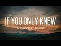 Alexander Stewart - ​​if you only knew (Lyrics)