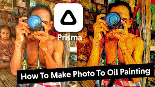 Prisma APP: How To Make Photo To Oil Painting screenshot 2