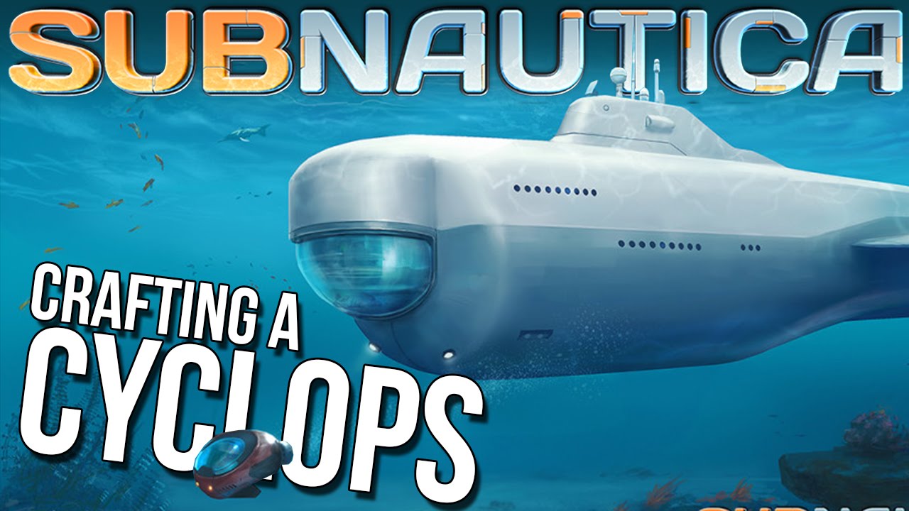 gaming logo Let's Play Subnautica - Crafting A Cyclops - Subnautica Gameplay Highlights Part 4