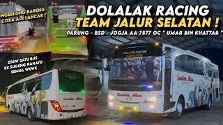 [PART 2] THE SOUTHERN TEAM'S RACING DOLALAK 🥶 ‼️ Sumber Alam 77OC Trip PARUNG-YOGYAKARTA !